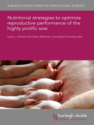 cover image of Nutritional strategies to optimize reproductive performance of the highly prolific sow